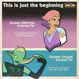 Double trouble Enamel Pin, Queen glimmer enamel pin from she-ra and the princesses of power ad