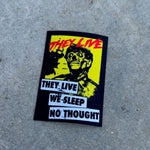 They Live No Thought Patch Patch They Live 